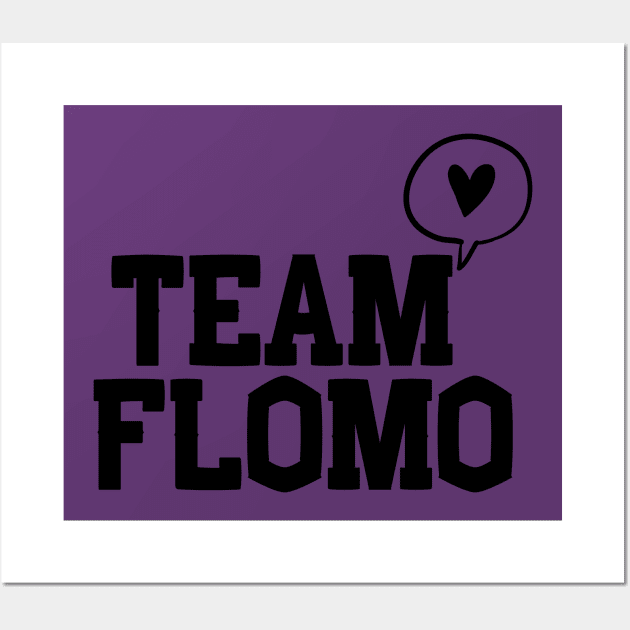 Team FloMo Wall Art by Hallmarkies Podcast Store